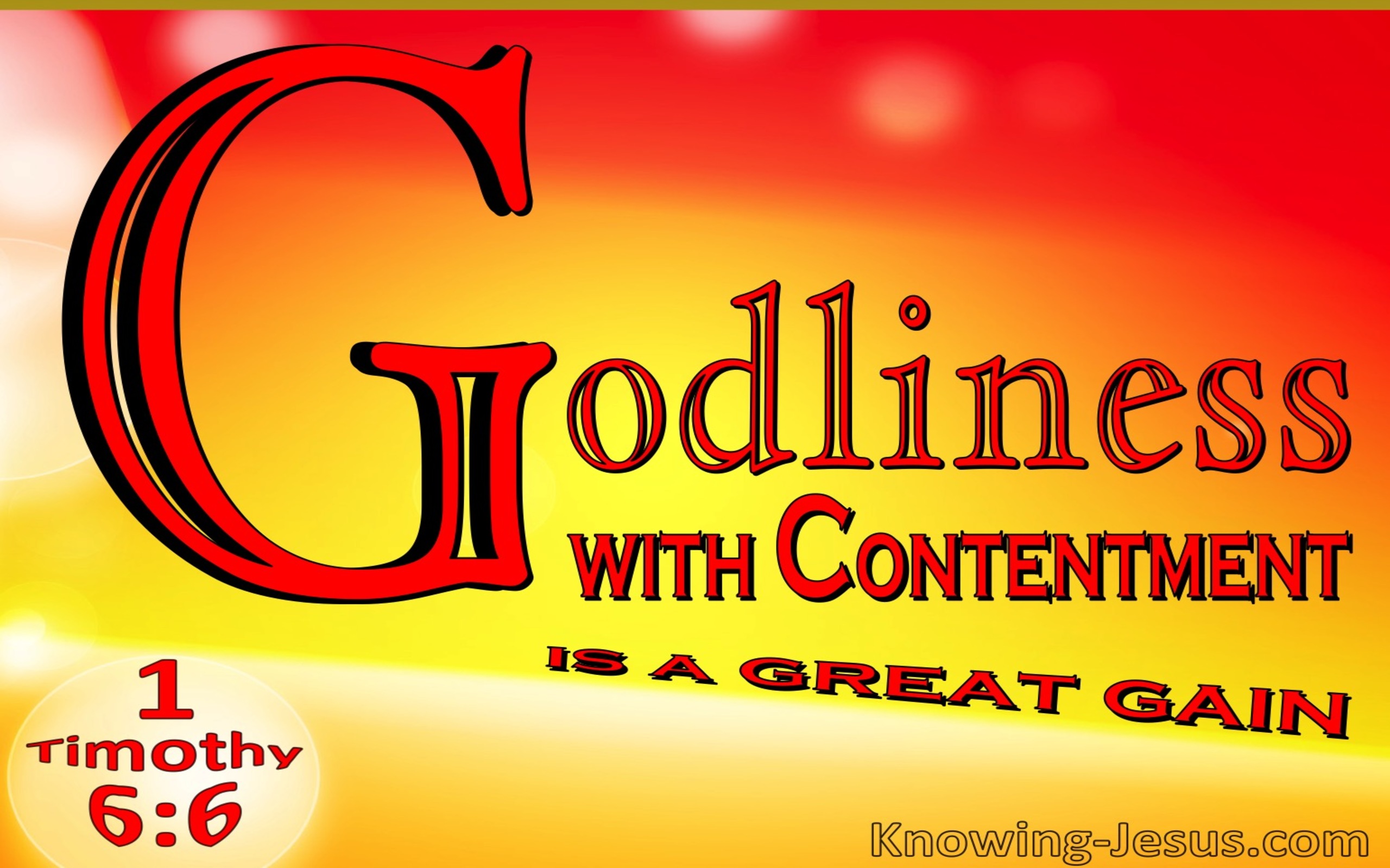 1 Timothy 6:6 Godliness With Contentment Is A Great Gain (red)